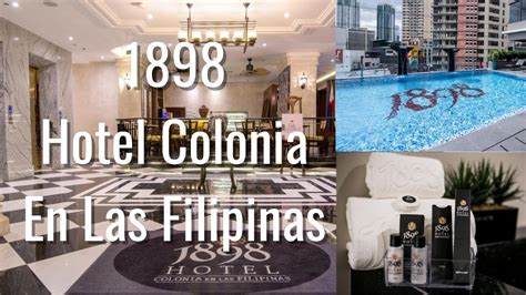 1898 Hotel Colonia en Las Filipinas .